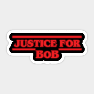Justice For Bob Sticker